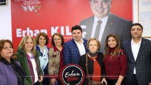 ERHAN KILIÇ 'I CHP KADIN KOLLARI ZİYARET ETTİ