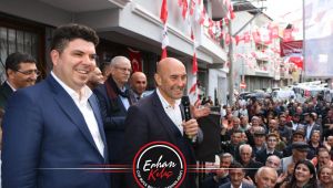 ERHAN KILIÇ VE TUNÇ SOYER ÇAMLIK MAHALLESİNDE SEÇİM OFİSİNİ AÇTI