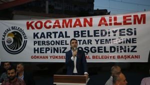 Başkan Gökhan Yüksel, belediye personeli ile iftar sofrasında buluştu