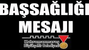 BAŞKAN GÜNGÖR'DEN BAŞSAĞLIĞI MESAJI