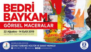 GÖRSEL MACERALAR' ŞEVKET SABANCI KÜLTÜR VE SANAT MERKEZİ'NDE