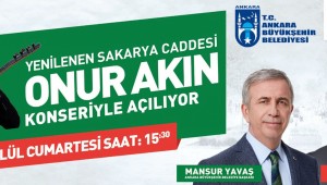 Çankaya Belediyesi ve Ankara Büyükşehir Belediyesi tarafından ortaklaşa yenilenen Sakarya Kent Meydanı, Onur Akın Konseriyle Cumartesi günü açılıyor.  