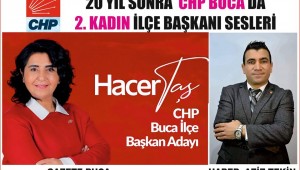 20 YIL SONRA CHP BUCA'DA 2.KADIN İLÇE BAŞKANI SESLERİ