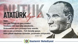 Atatürk Nutuk ile Gaziemir'e sesleniyor!