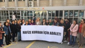 Hafize Kurban davasına çağrı