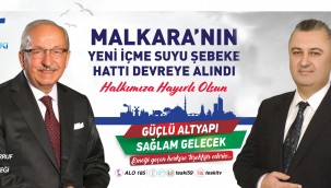 MALKARA'NIN YENİ İÇME SUYU ŞEBEKE HATTI DEVREYE ALINDI