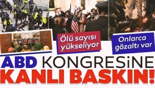 ABD KONGRESİNE KANLI BASKIN !!!