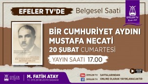 Efeler TV'de Belgesel Yayınları Başlıyor