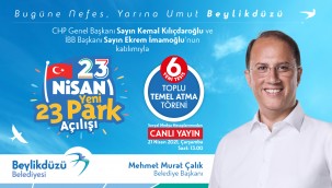 BEYLİKDÜZÜ'NDE ÇOCUKLARA 23 NİSAN HEDİYESİ 23 PARK