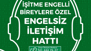 Pınar'dan gıda sektöründe bir ilk: İşitme engelli bireylere özel çağrı hizmeti