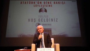 İLAHİYATÇI-YAZAR CEMİL KILIÇ, KARTAL'DA ATATÜRK'ÜN DİNE BAKIŞINI ANLATTI