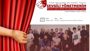 Sevgili Yönetmenim' isimli oyun sahne alıyor