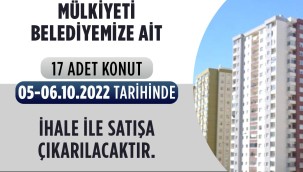 ABB 17 TAŞINMAZI DAHA İHALE İLE SATIŞA ÇIKARIYOR