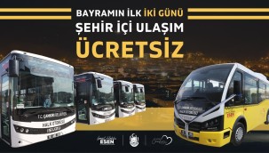 Bayramın İlk İki Günü Toplu Taşıma Ücretsiz